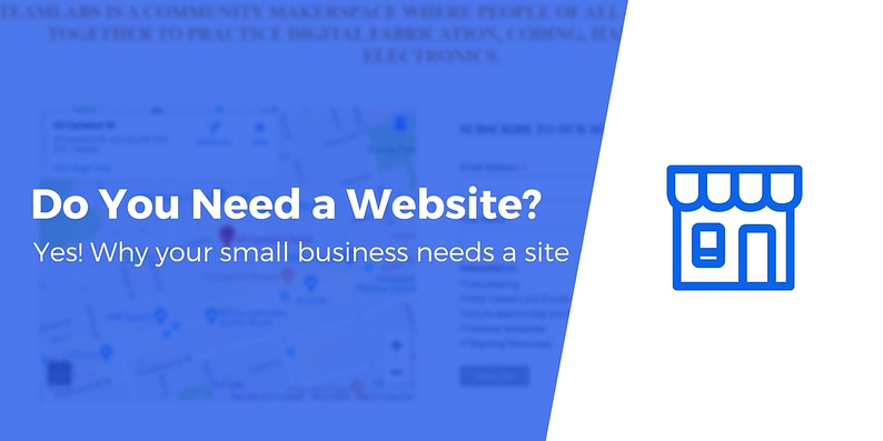 Do I Need a Website for My Business?