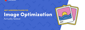 5 Best WordPress Image Optimizer Plugins Compared