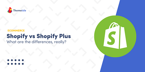 Shopify vs Shopify Plus