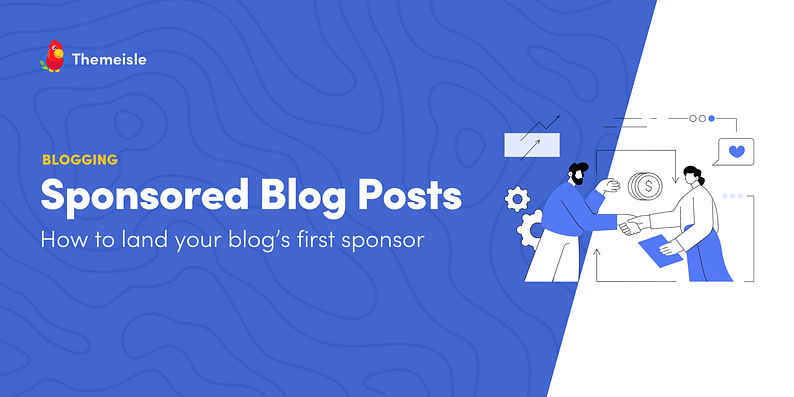 Sponsored blog posts.